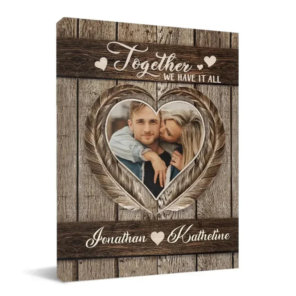 Personalized Couples Canvas Wall Art - Together We Have It All - Joliny