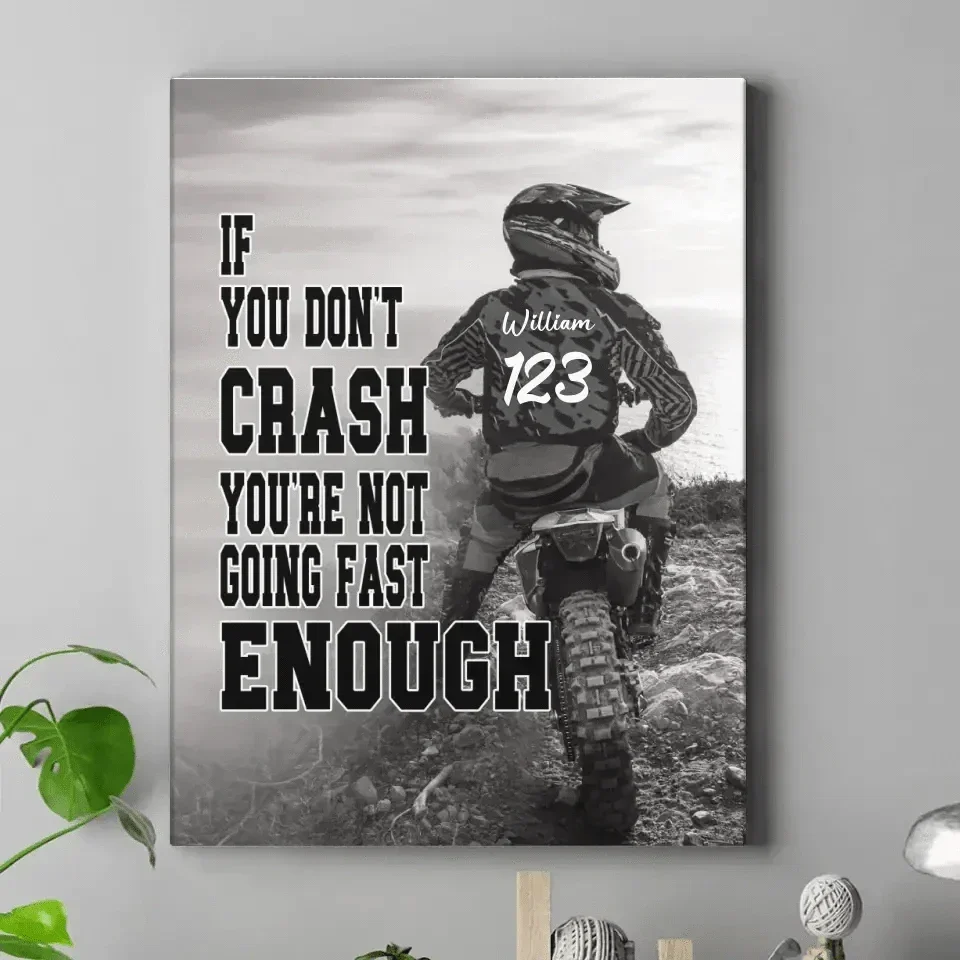 Personalized Custom Motocross Canvas Wall Art - If You Don't Crash You're Not Going Fast Enough - Joliny