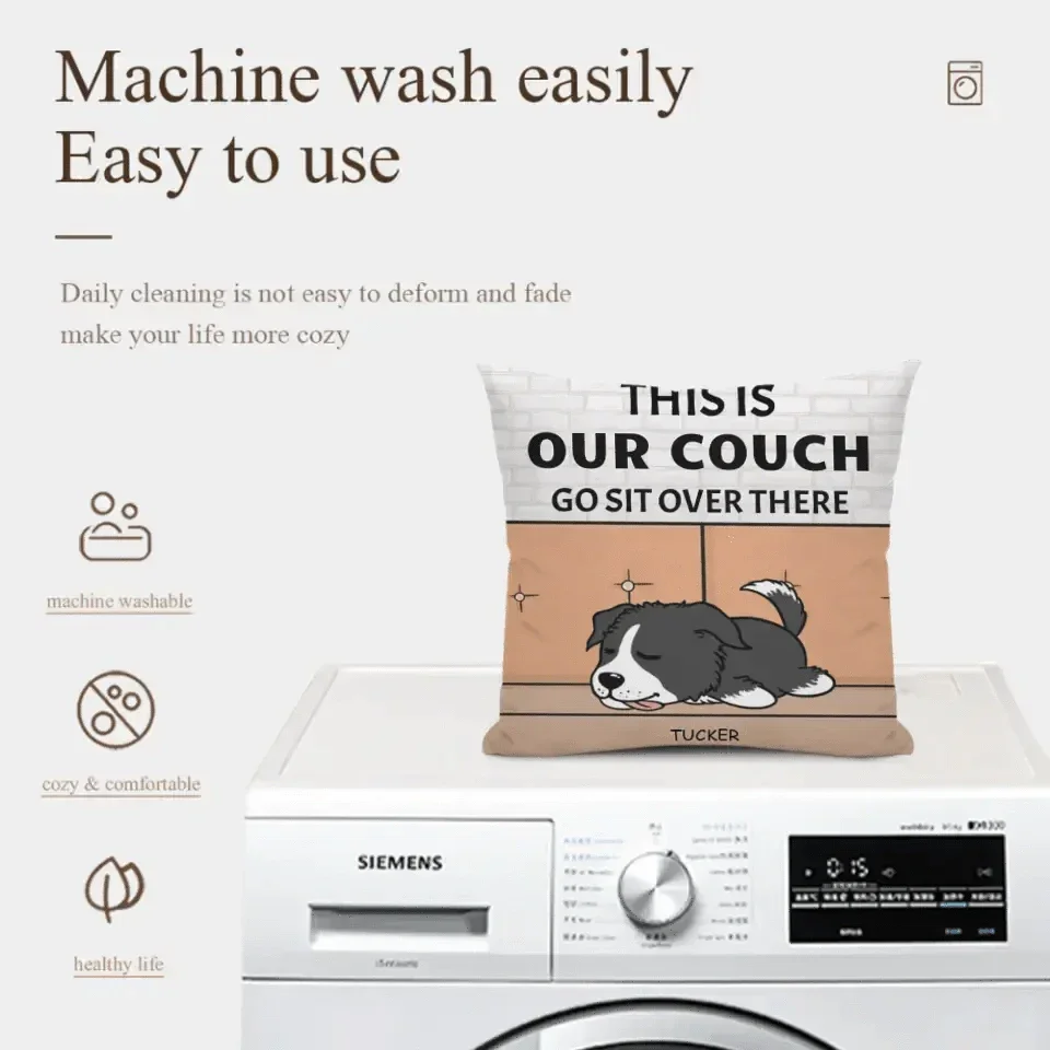 Personalized Custom Pillow Gift For Dog Lovers - This Is Our Couch Sit Over There - Joliny