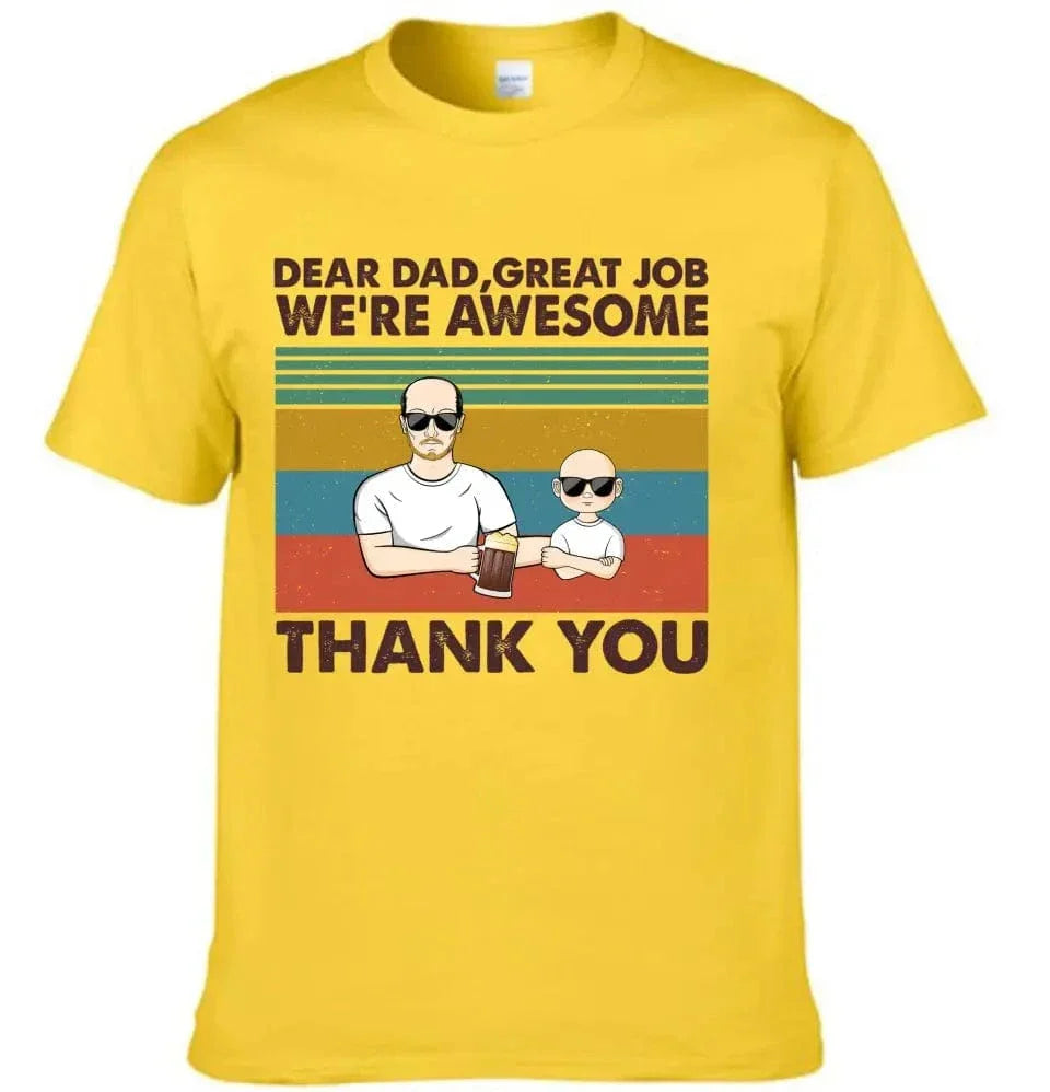 Personalized Custom T Shirt - Dear Dad Grandpa Great Job We're Awesome Thank You - Gift For Father - Joliny