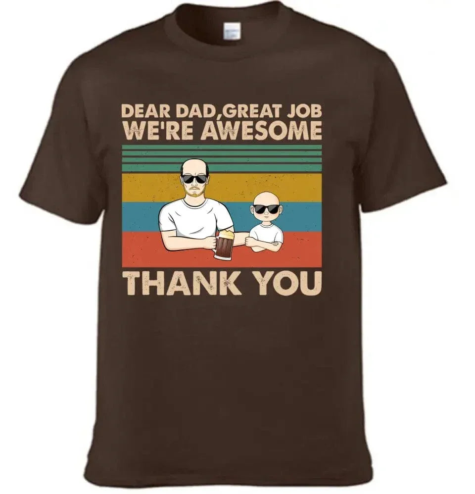 Personalized Custom T Shirt - Dear Dad Grandpa Great Job We're Awesome Thank You - Gift For Father - Joliny