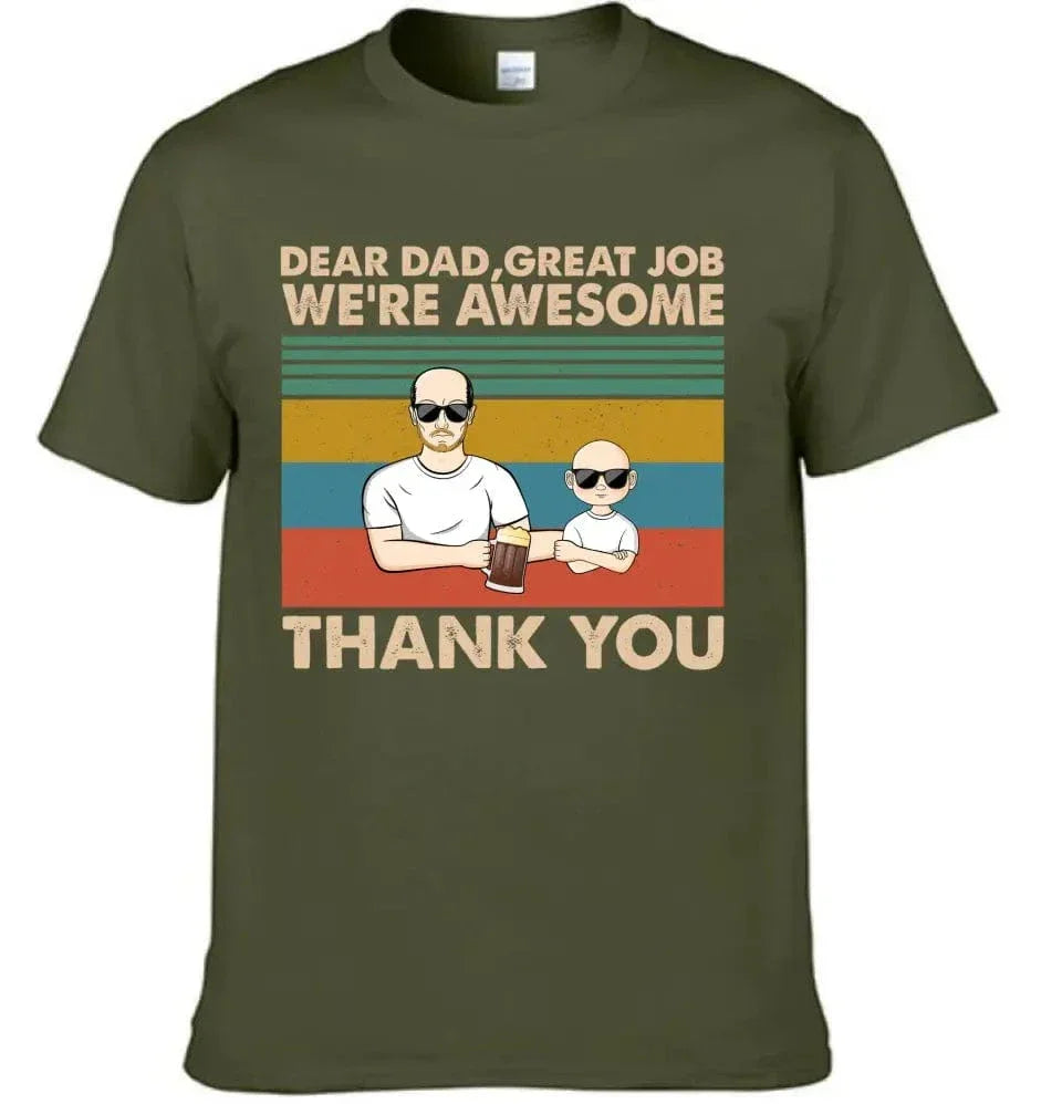 Personalized Custom T Shirt - Dear Dad Grandpa Great Job We're Awesome Thank You - Gift For Father - Joliny