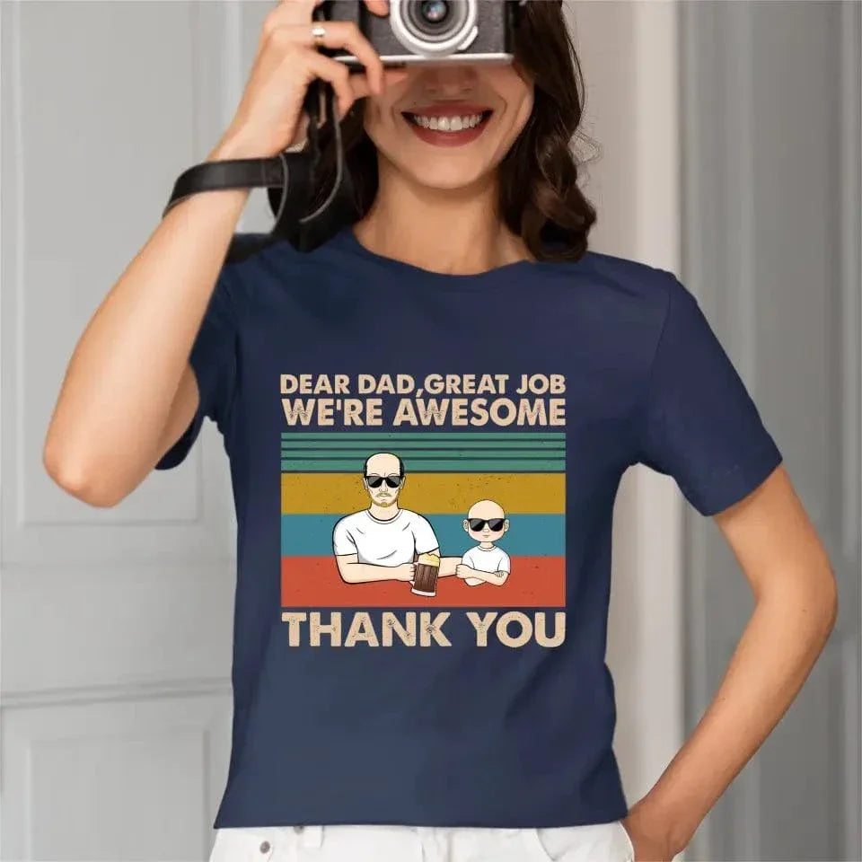 Personalized Custom T Shirt - Dear Dad Grandpa Great Job We're Awesome Thank You - Gift For Father - Joliny