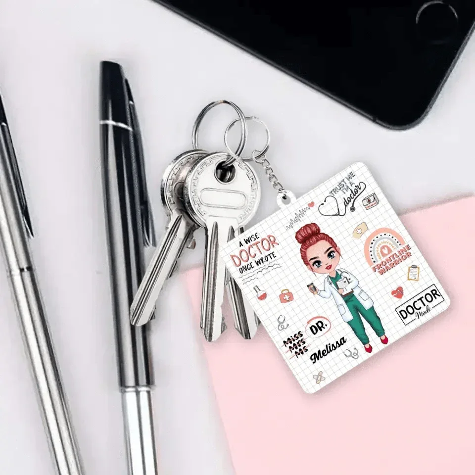 Personalized Fiberboard Keychain - A Wise Doctor Once Wrote - Appreciation Gift For Doctor - Joliny