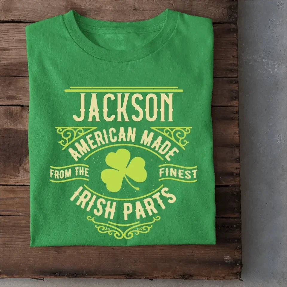 Personalized Name St. Patrick Irish Parts T Shirt - Joliny