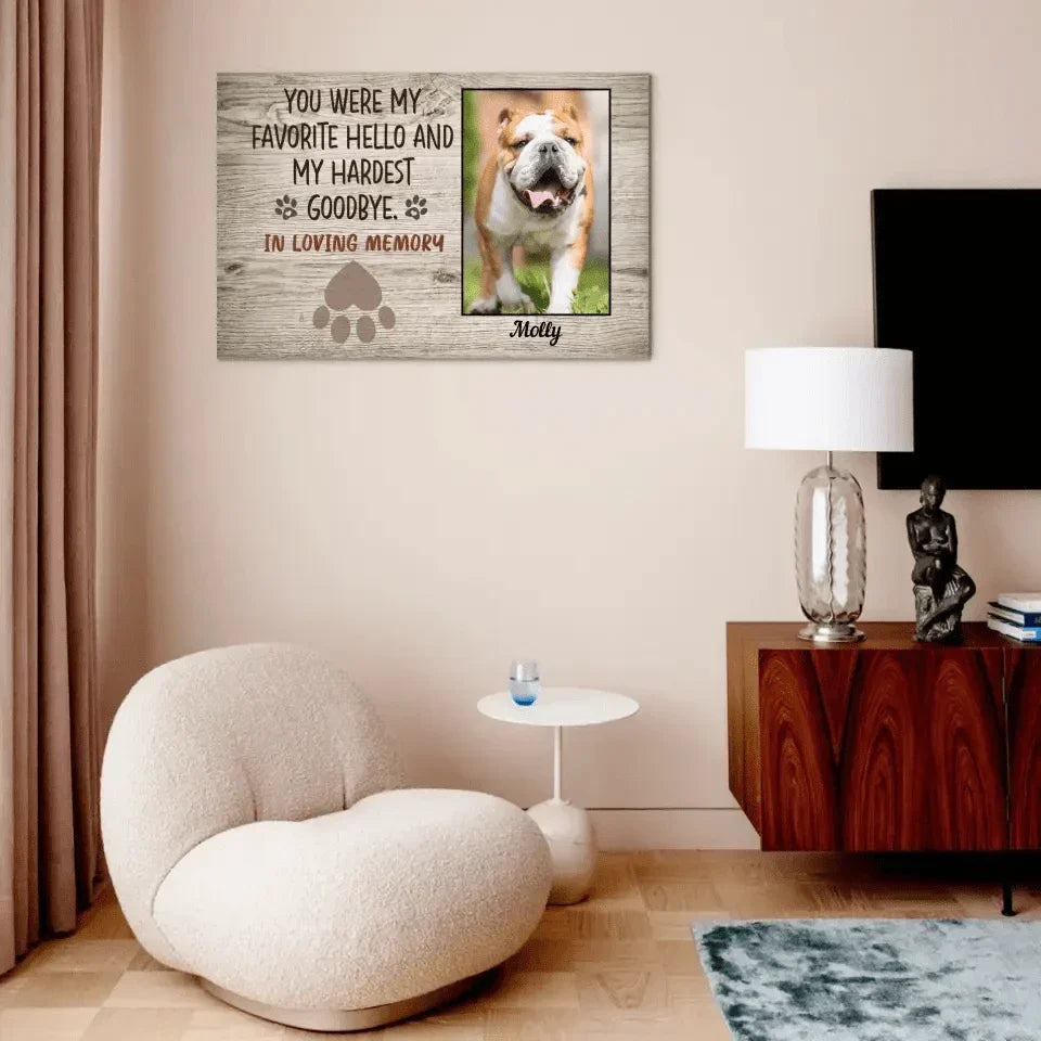 Personalized Photo Canvas For Pet- You Were My Favorite Hello And My Hardest Goodbye - Joliny