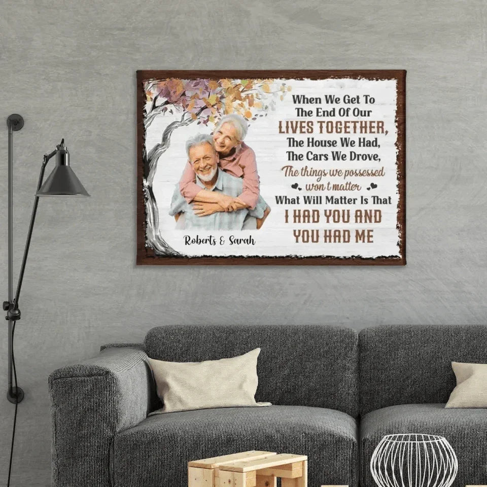 Personalized Photo Canvas - When We Get To The End - Joliny