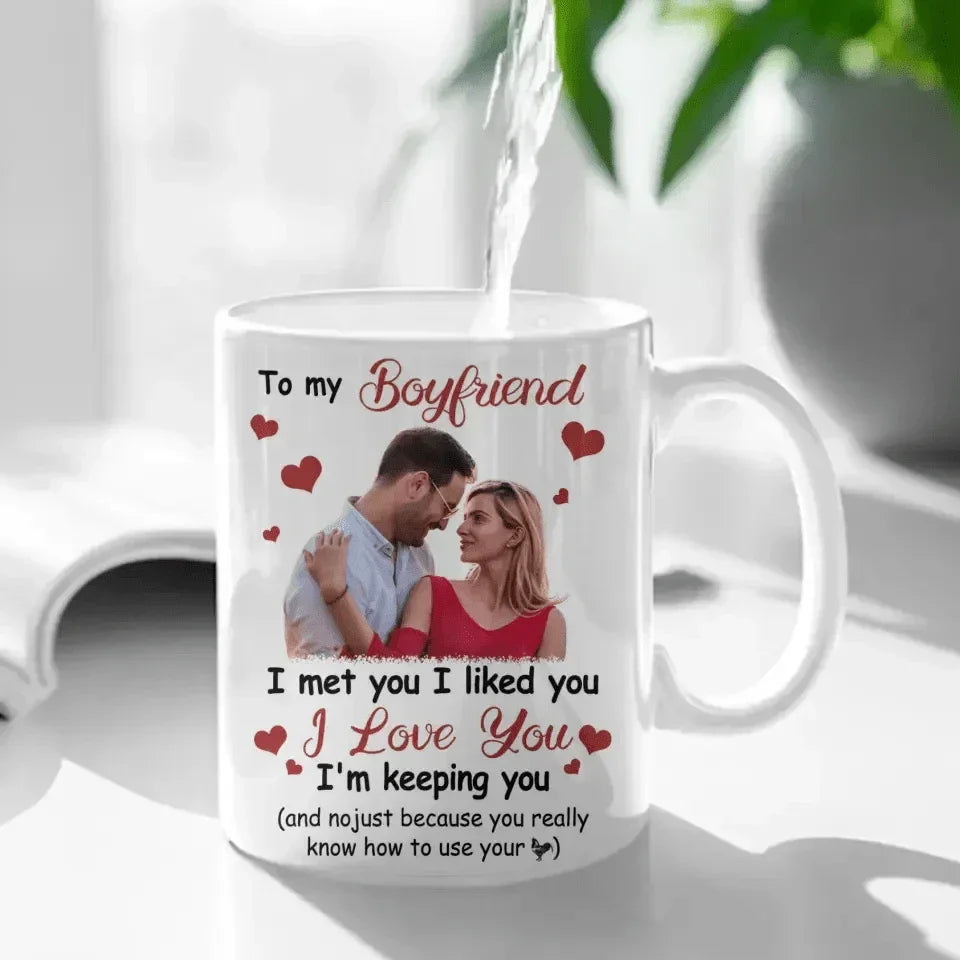 Personalized Photo Mug For Couple - I Met You, I Liked You, I Love You - Joliny