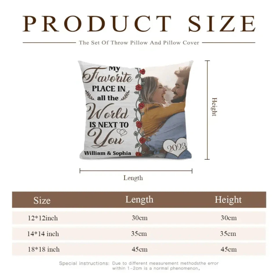 Personalized Photo Pillow - My Favorite Place Is Next To You - Joliny