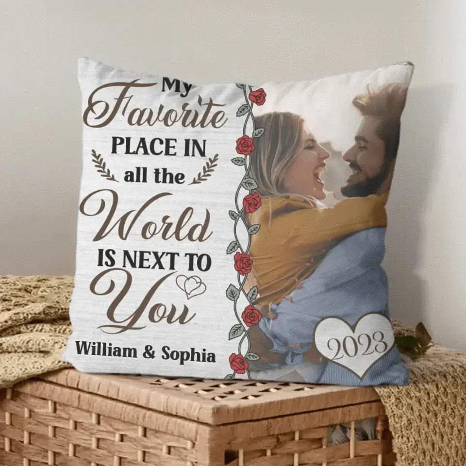 Personalized Photo Pillow - My Favorite Place Is Next To You - Joliny