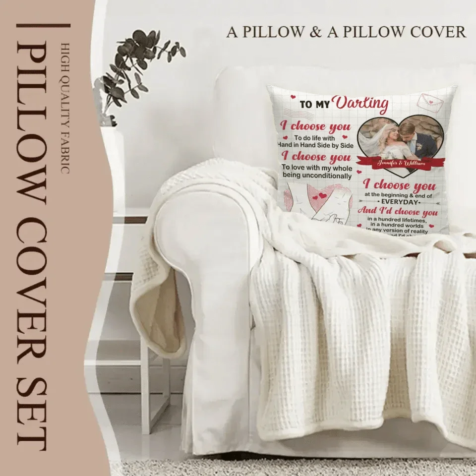 Personalized Pillow Custom Photo - I Choose You Of The Beginning - Gift For Couples - Joliny