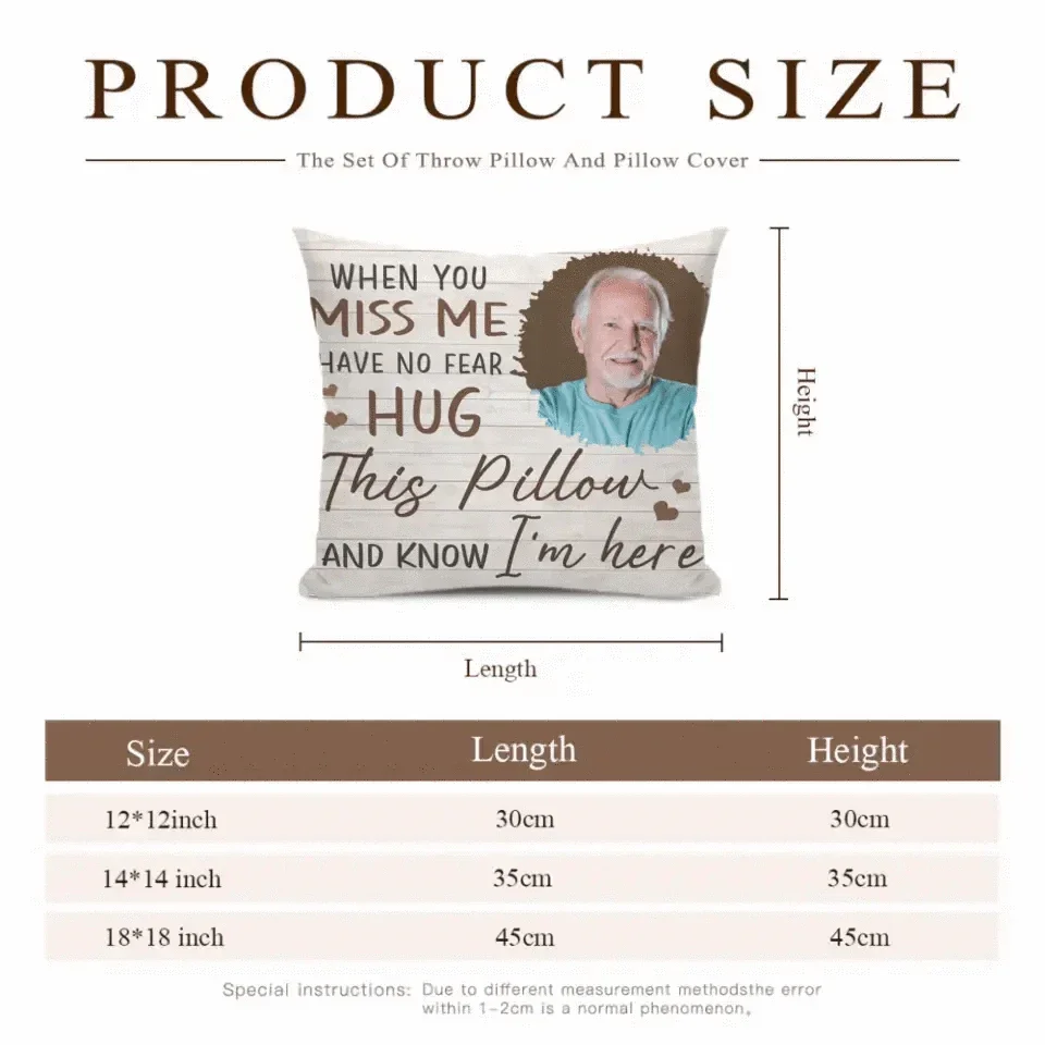Personalized Pillow Custom Photo When You Miss Me - Joliny