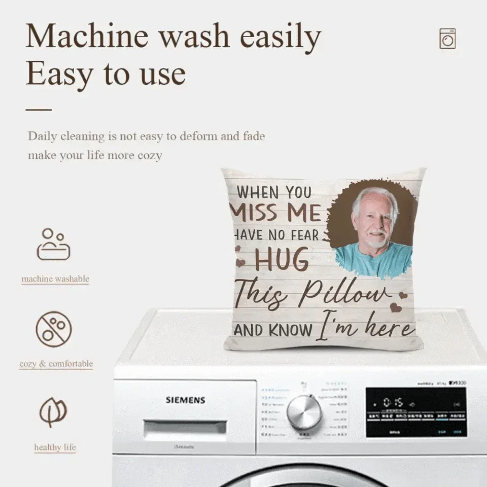 Personalized Pillow Custom Photo When You Miss Me - Joliny