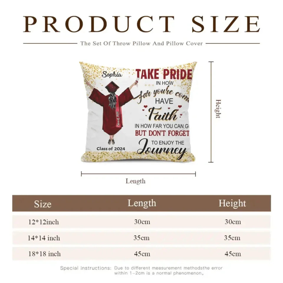 Personalized Pillow Graduation Girl - Take Pride In How Far You've Come - Joliny