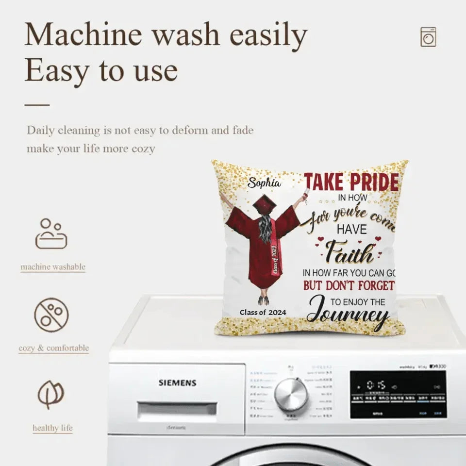 Personalized Pillow Graduation Girl - Take Pride In How Far You've Come - Joliny