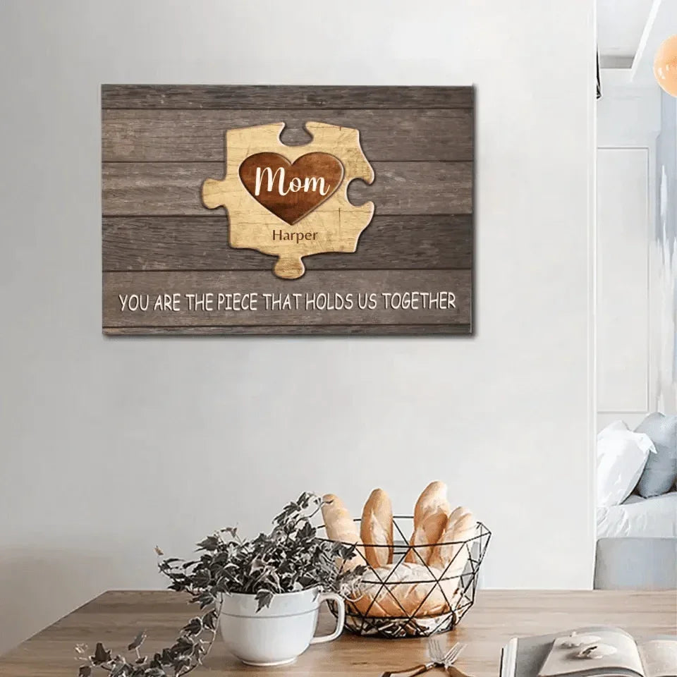 Personalized Puzzle Canvas Wall Art - Mom You Are The Piece That Holds Us Together, Gift For Mother Grandma - Joliny