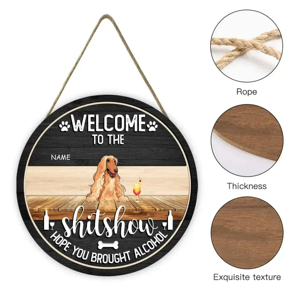 Personalized Welcome Door Sign For Pet Lovers - Welcome To The Shitshow Signs - Joliny