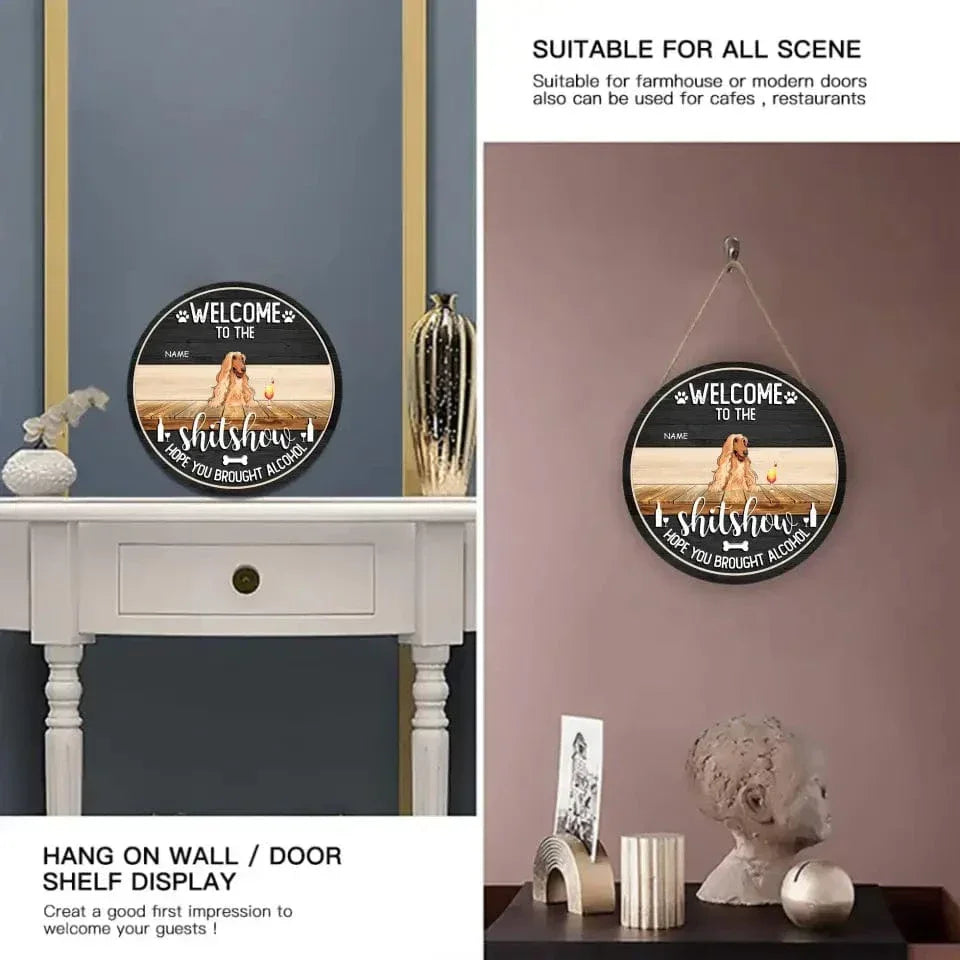 Personalized Welcome Door Sign For Pet Lovers - Welcome To The Shitshow Signs - Joliny