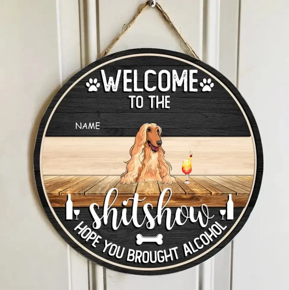 Personalized Welcome Door Sign For Pet Lovers - Welcome To The Shitshow Signs - Joliny