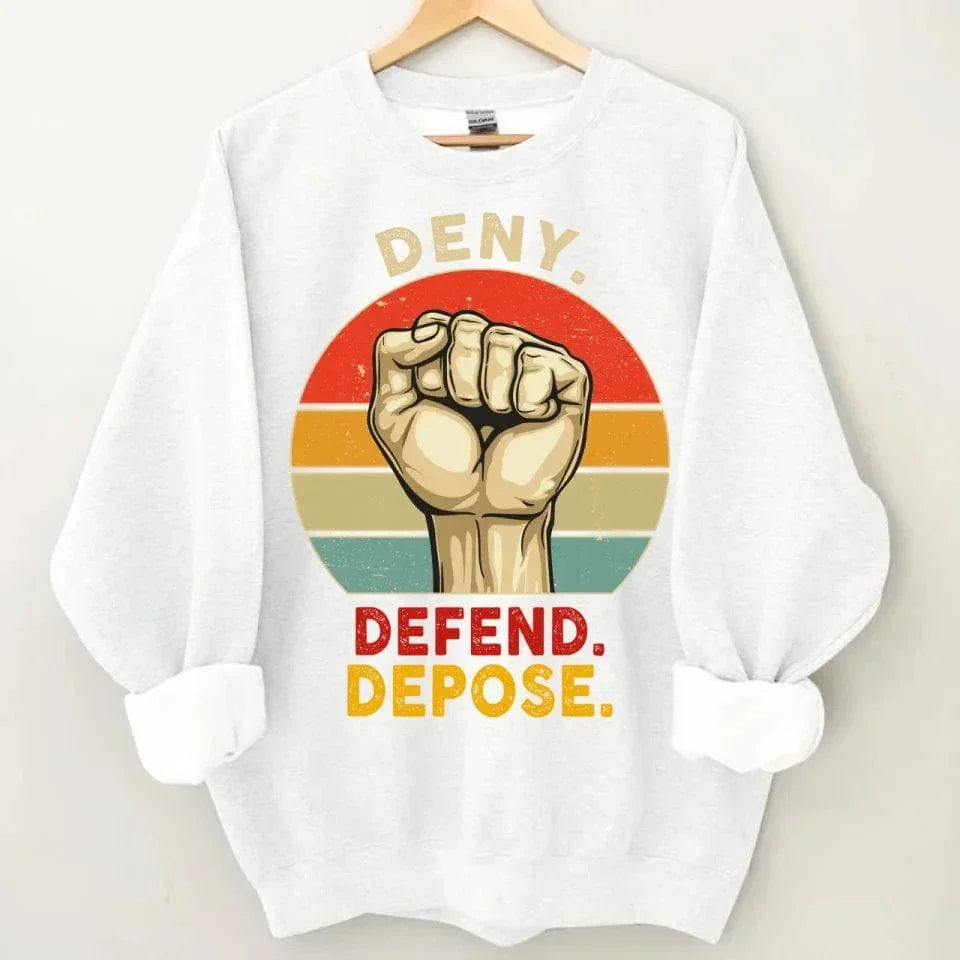 Deny,Depose,Defend Classic Colorways Clothing - Gifts For Friend,Family,Colleagues - Joliny