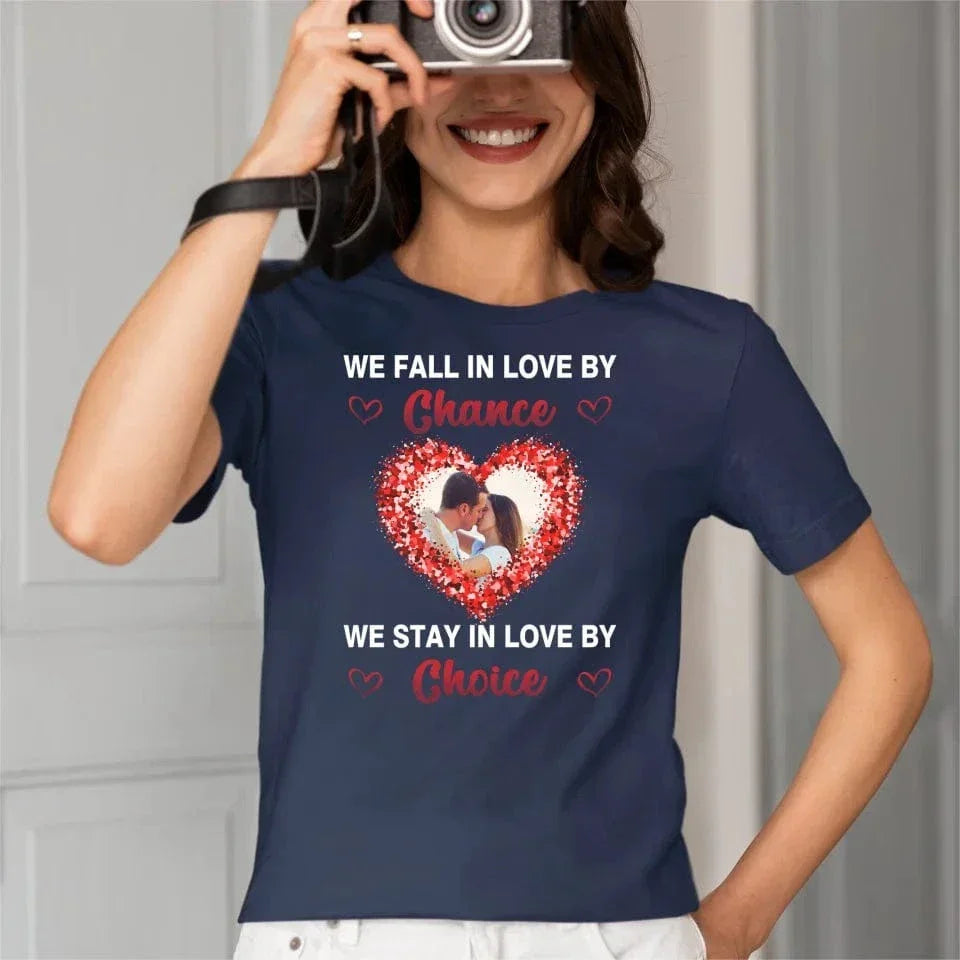 Customized Photo “We Choose to Love Each Other” Valentine's Day Shirt - Gift for a Loved One - Joliny