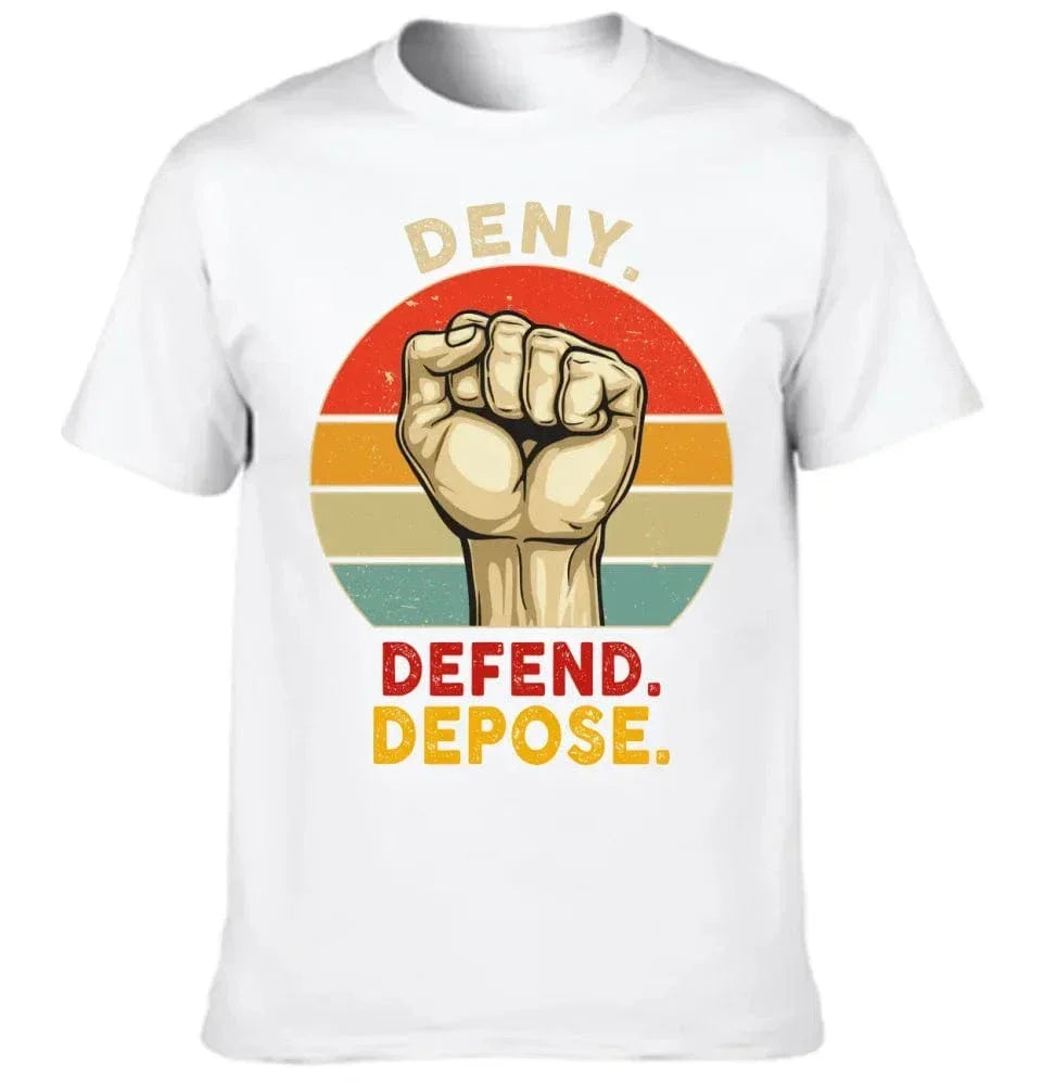 Deny,Depose,Defend Classic Colorways Clothing - Gifts For Friend,Family,Colleagues - Joliny