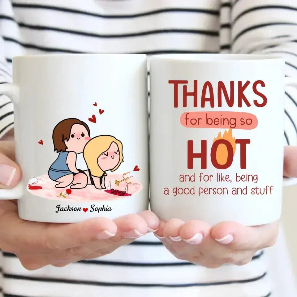 Thanks For Being So Hot, Couple Gift, Personalized Mug, Naughty Couple Mug - Joliny