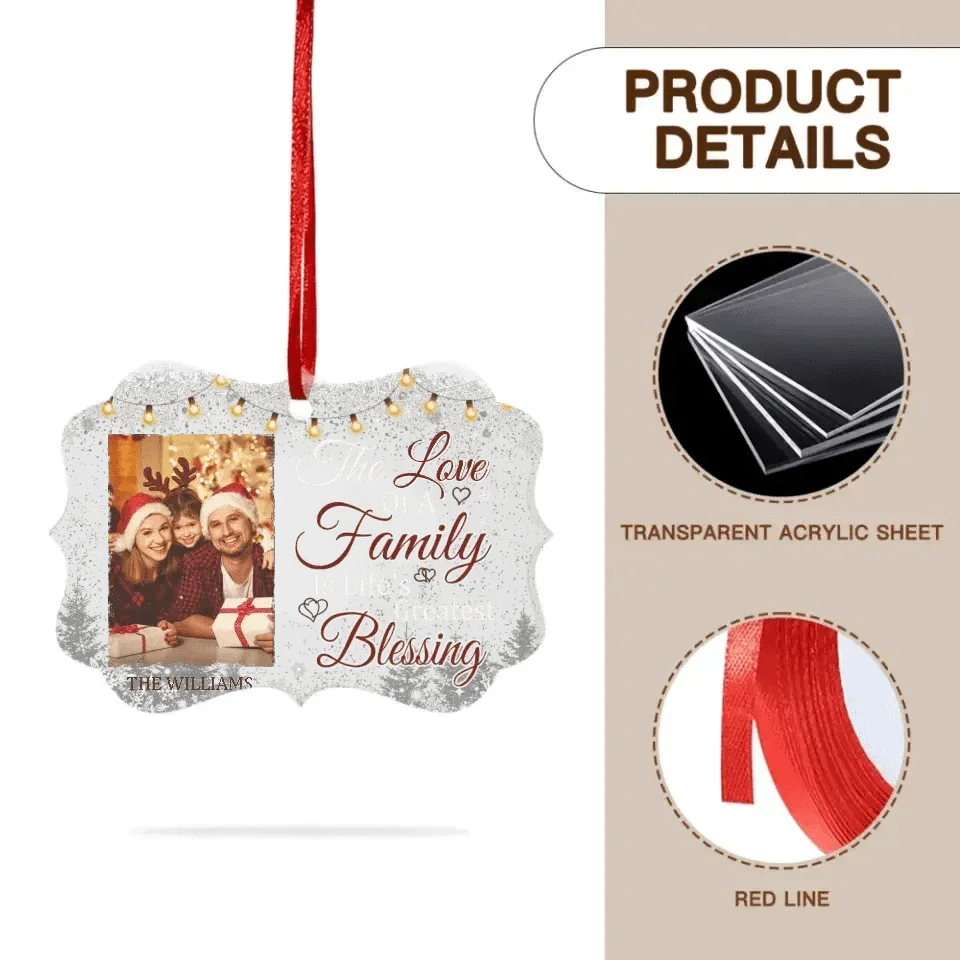 The Love Of A family Is Life's Greatest Blessing - Personalized Custom Benelux Shaped Photo Christmas Ornament - Joliny
