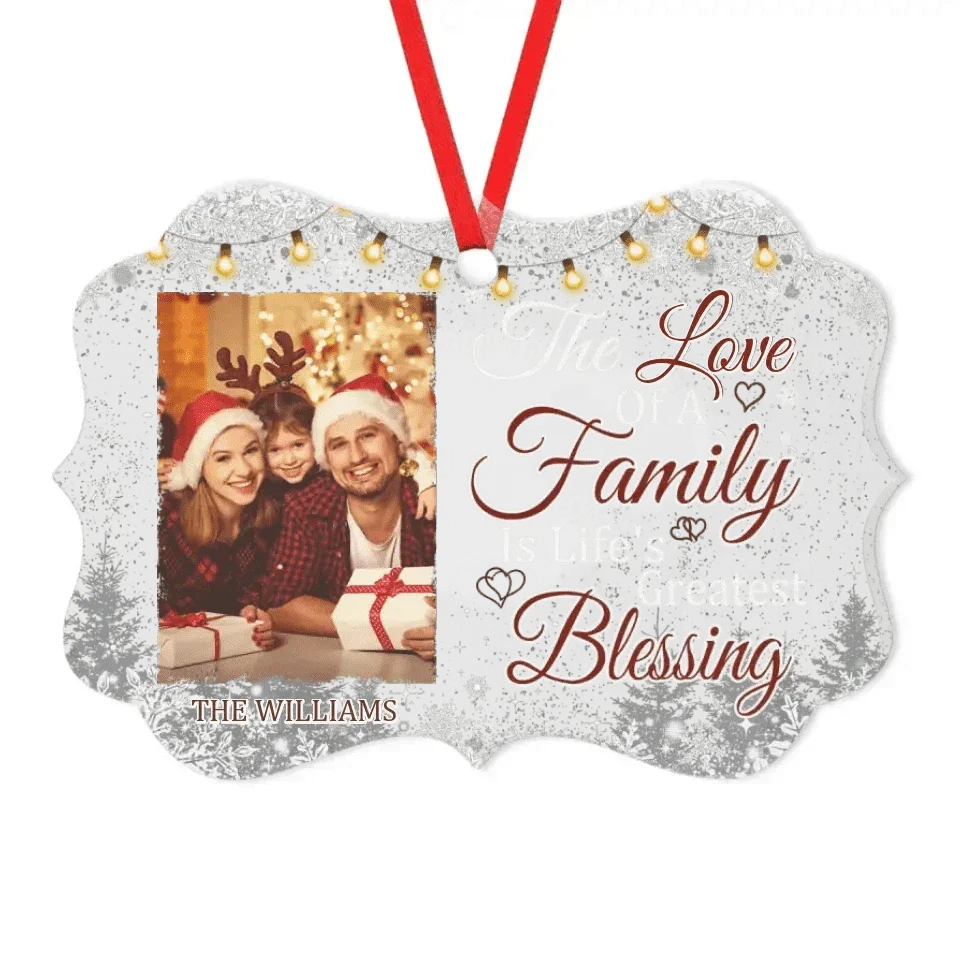 The Love Of A family Is Life's Greatest Blessing - Personalized Custom Benelux Shaped Photo Christmas Ornament - Joliny