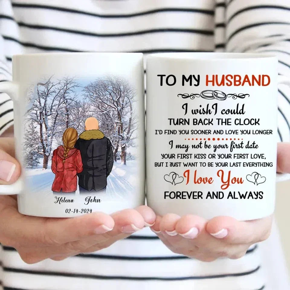 To My Husband I Wish I Could Turn Back The Clock Street Customized Mug, Anniversary Gifts, Personalized Gift For Him - Joliny