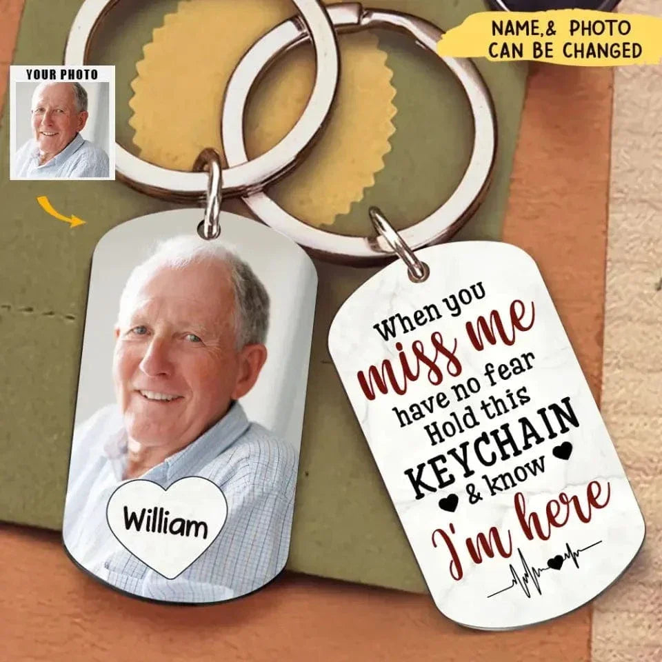 When You Miss Me Have No Fear Personalized Aluminum Keychain Gift For Family,Dog Lovers,Cat Lovers - Joliny