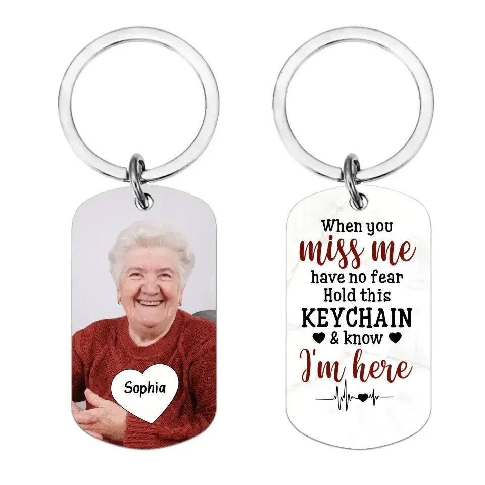 When You Miss Me Have No Fear Personalized Aluminum Keychain Gift For Family,Dog Lovers,Cat Lovers - Joliny