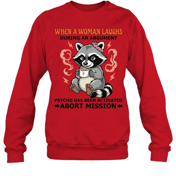 WHEN A WOMAN LAUGHS-Sweatshirt