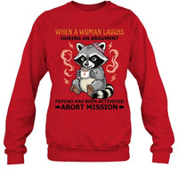 WHEN A WOMAN LAUGHS-Sweatshirt