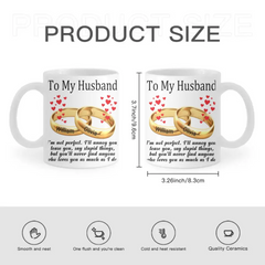 To My Husband/Wife - Personalized Mug