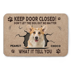 Personalized Doormat - Custom Photo Dog Cat Keep Door Closed - Gift For Pet Lovers, Pet Owners