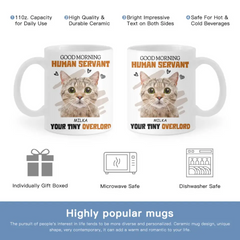 Personalized Mug Custom Photo Cat Dog Good Morning Human Servant - Gift For Pet Lovers