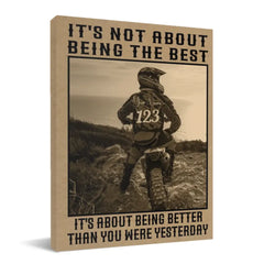 Personalized Canvas For Biker - IT'S NOT ABOUT BEING THE BEST