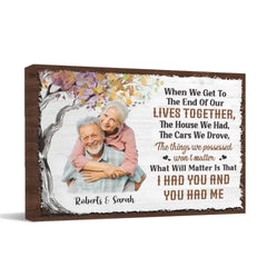 Personalized Photo Canvas - When We Get To The End