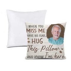 Personalized Pillow Custom Photo When You Miss Me