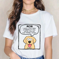 Personalized Custom Unisex T-shirt - We Will Just Keep Staring At You - Gift For Pet Owners