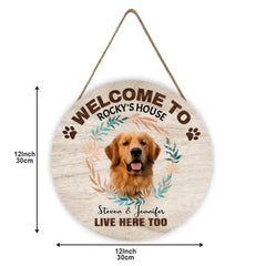 Personalized Wood Door Sign - Custom Photo Welcome To My House - Gift For Pet Lovers