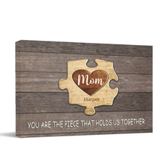 Personalized  Puzzle Canvas Wall Art - Mom You Are The Piece That Holds Us Together, Gift For Mother Grandma