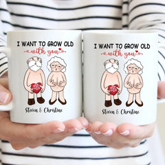 Personalized Accent Mug - I Want To Grow Old With You, Anniversary Gift For Couple