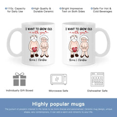 Personalized Accent Mug - I Want To Grow Old With You, Anniversary Gift For Couple