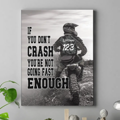 Personalized Custom Motocross Canvas Wall Art - If You Don't Crash You're Not Going Fast Enough