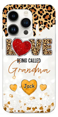 LOVE Being Called Grandma - Leopard Pattern - Personalized Phone Case