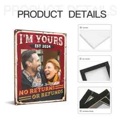 Personalized Custom Photo Canvas Wall Art-I'm Yours, No Returns Or Refunds