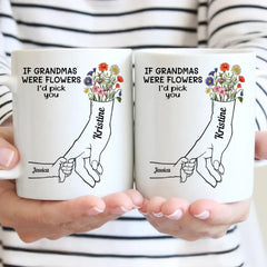 If Grandmas Were Flowers - Gift For Grandma - Personalized Mug