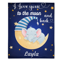 I Love You To The Moon And Back - Personalized Blue Name Blanket - Stars, Baby Elephant And Moon With Nightcap